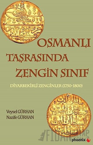 Osmanlı Taşrasında Zengin Sınıf Nazife Gürhan