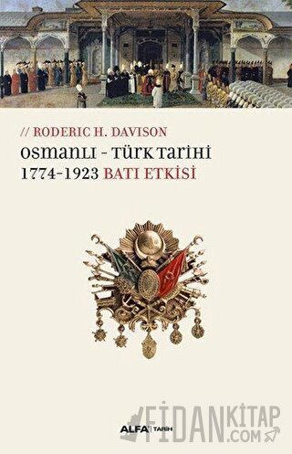 Osmanlı-Türk Tarihi Roderic H. Davison