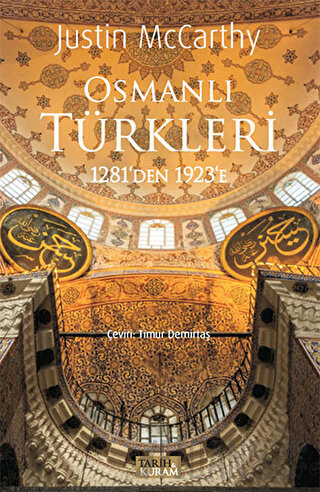 Osmanlı Türkleri 1281’den 1923’e Justin McCarthy