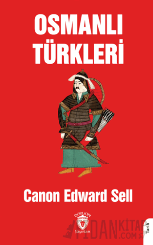 Osmanlı Türkleri Canon Edward Sell