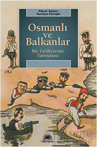 Osmanlı ve Balkanlar Derleme