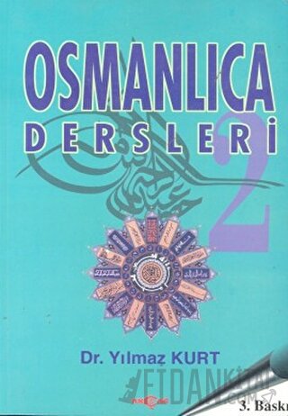 Osmanlıca Dersleri 2 Yılmaz Kurt