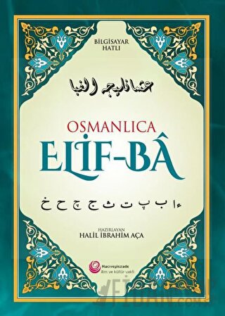 Osmanlıca Elif-Ba Halil İbrahim Aça