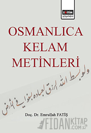 Osmanlıca Kelam Metinleri Emrullah Fatiş