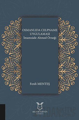 Osmanlıda Celpname Uygulaması Ferdi Menteş