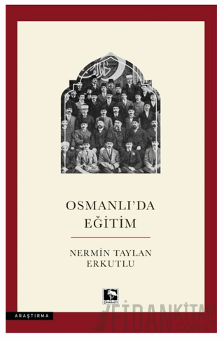 Osmanlı'da Eğitim Nermin Taylan Erkutlu