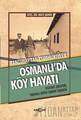 Osmanlı'da Köy Hayatı Naci Şahin