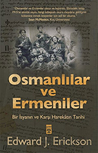 Osmanlılar ve Ermeniler Edward J. Erickson