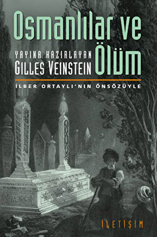 Osmanlılar ve Ölüm Gilles Veinstein