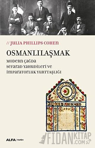 Osmanlılaşmak Julia Phillips Cohen