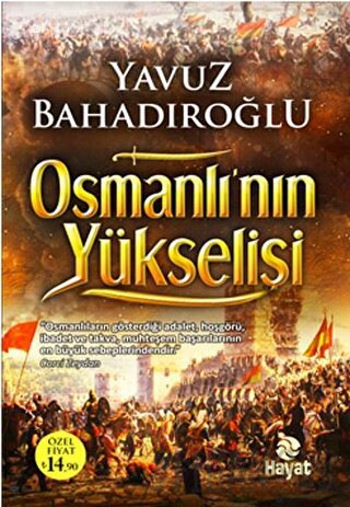 Osmanlı'nın Yükselişi Yavuz Bahadıroğlu