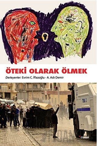 Öteki Olarak Ölmek A. Aslı Demir