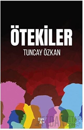 Ötekiler Tuncay Özkan