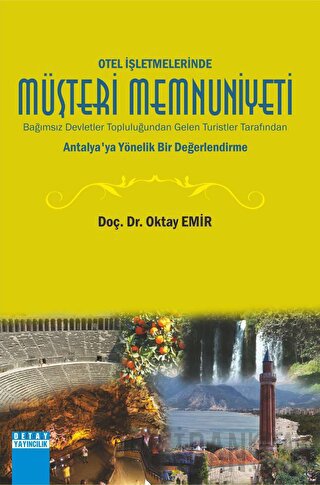 Otel İşletmelerinde Müşteri Memnuniyeti Oktay Emir