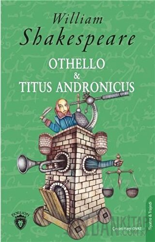 Othello ve Titus Andronicus William Shakespeare