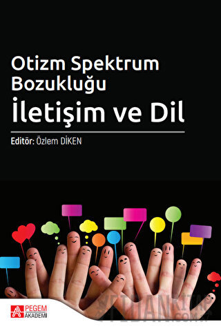 Otizm Spektrum Bozukluğu: İletişim ve Dil Kolektif