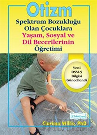 Otizm Spektrum Bozukluğu Olan Çocuklara Yaşam ve Sosyal Dil Becerileri