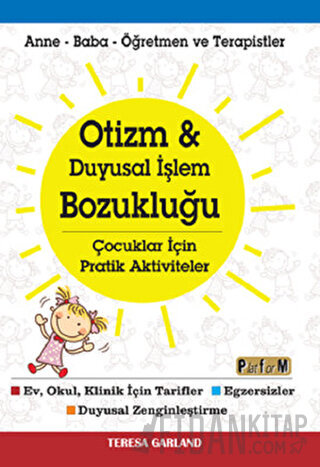 Otizm ve Duyusal İşlem Bozukluğu Çocuklar İçin Pratik Aktiviteler Tere