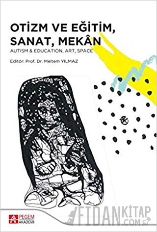 Otizm ve Eğitim Sanat Mekan Kolektif