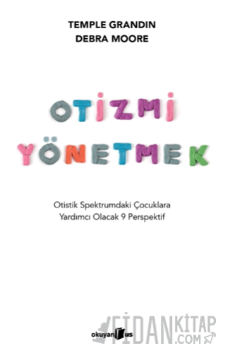 Otizmi Yönetmek Debra Moore