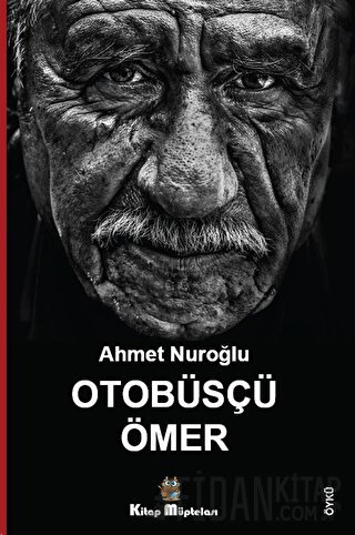 Otobüsçü Ömer Ahmet Nuroğlu