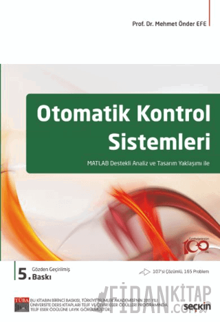 Otomatik Kontrol Sistemleri MATLAB Destekli Analiz ve Tasarım Yaklaşım