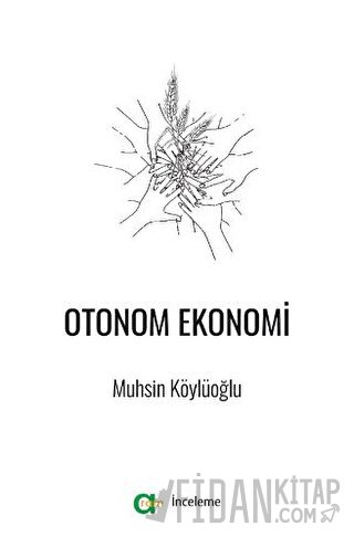 Otonom Ekonomi Muhsin Köylüoğlu