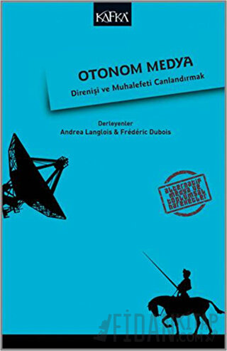 Otonom Medya Andrea Langlois