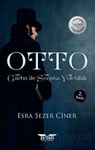 Otto - Garba ile Sonsuz Yolculuk Esra Sezer Ciner