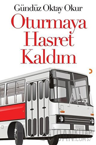 Oturmaya Hasret Kaldım Gündüz Oktay Okur