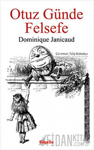 Otuz Günde Felsefe Dominique Janicaud