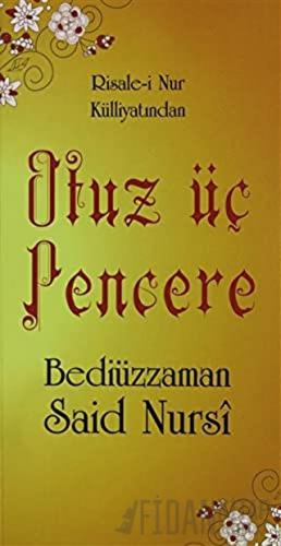 Otuz Üç Pencere (Cep boy, Kod: 0182) Bediüzzaman Said Nursi