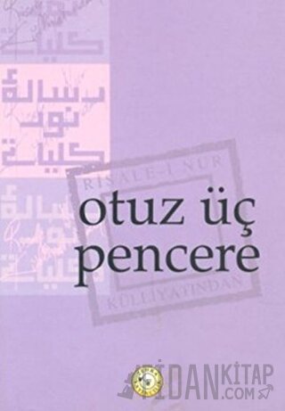 Otuz Üç Pencere Bediüzzaman Said-i Nursi