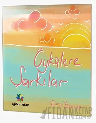 Öykülere Şarkılar Esra Yücesan