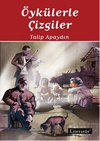 Öykülerle Çizgiler Talip Apaydın