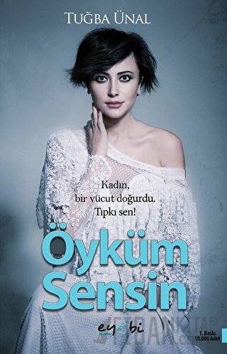 Öyküm Sensin Tuğba Ünal