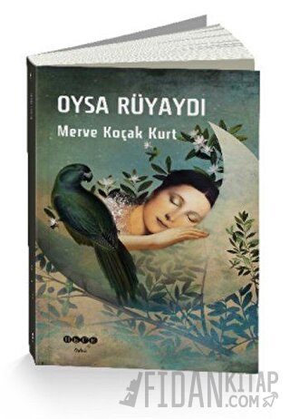 Oysa Rüyaydı Merve Koçak Kurt