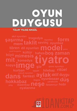 Oyun Duygusu Tülay Yıldız Akgül