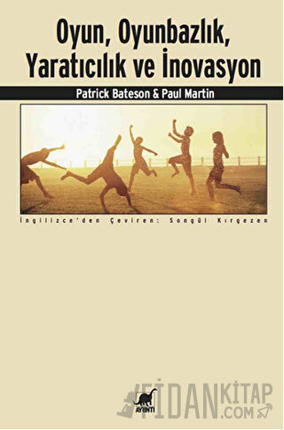 Oyun, Oyunbazlık, Yaratıcılık ve İnovasyon Patrick Bateson