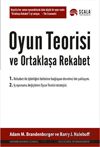 Oyun Teorisi ve Ortaklaşa Rekabet Adam M. Brandenburger