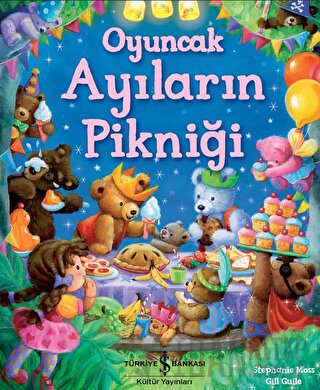 Oyuncak Ayıların Pikniği Gill Guile