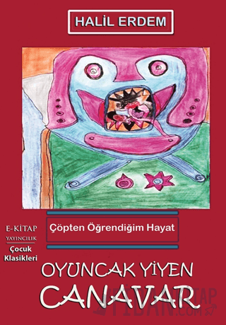 Oyuncak Yiyen Canavar Halil Erdem