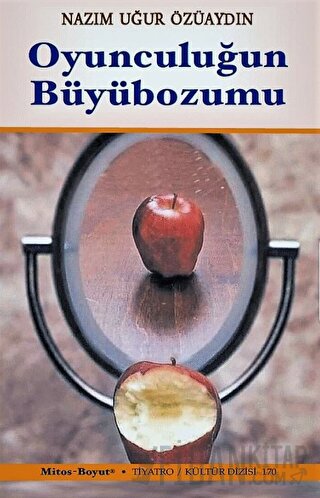 Oyunculuğun Büyübozumu Nazım Uğur Özüaydın