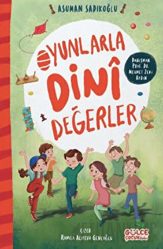 Oyunlarla Dini Değerler Asuman Sadıkoğlu