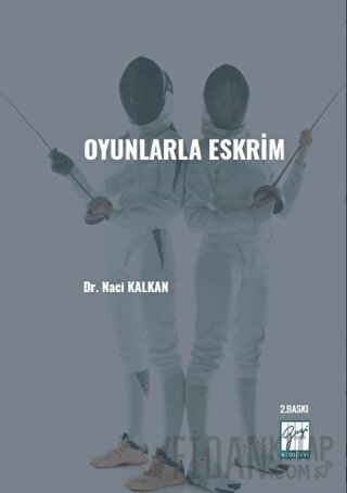 Oyunlarla Eskrim Naci Kalkan