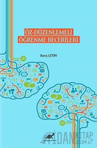 Öz - Düzenlemeli Öğrenme Becerileri Barış Çetin