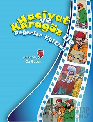 Öz Güven - Hacivat ve Karagöz ile Değerler Eğitimi Elif Akardaş