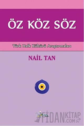 Öz Köz Söz Nail Tan