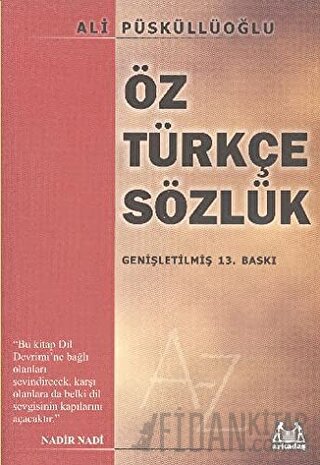 Öz Türkçe Sözlük Ali Püsküllüoğlu