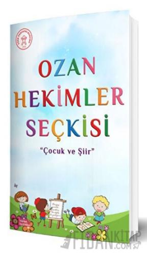 Ozan Hekimler Seçkisi - Çocuk ve Şiir Kolektif